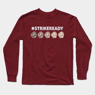 Strike Ready (White) Long Sleeve T-Shirt